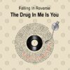 The Drug In Me Is You Lyrics Illustrations Phone Case Official Falling In Reverse Merch